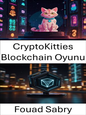 cover image of CryptoKitties Blockchain Oyunu